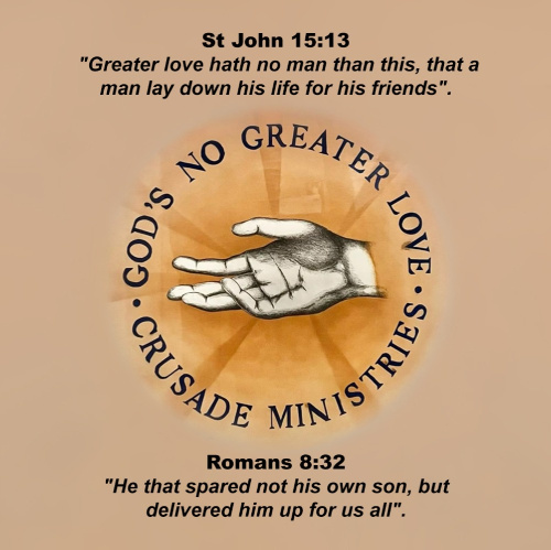 Gods No Greater Love Crusade